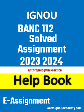 IGNOU BANC 112 Solved Assignment 2023 2024